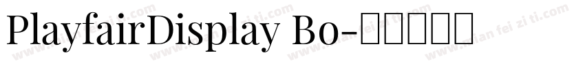 PlayfairDisplay Bo字体转换